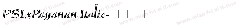 PSLxPassanun Italic字体转换